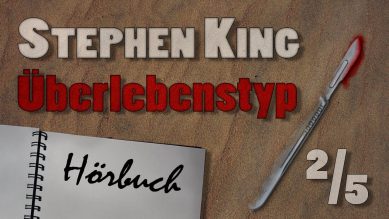 Stephen King – Überlebenstyp [Hörbuch] #2/5