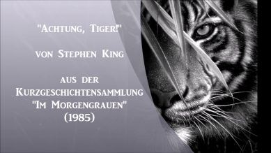 Stephen King – Achtung -Tiger! (Hörbuch)