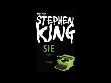 Stephen King Sie Misery Hörbuch Teil 1