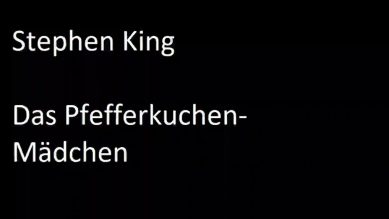 Stephen King – Das Pfefferkuchen-Mädchen