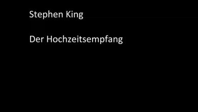 Stephen King – Der Hochzeitsempfang