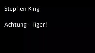 Stephen King – Achtung – Tiger!