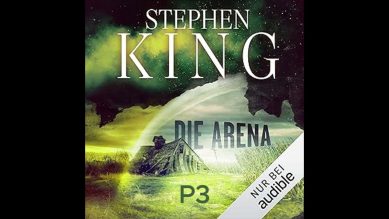 Horror Thriller Hörspiel | Stephen King – Die Arena (HÖRBUCH) PT3